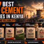 Top 7 Best Cement Companies in Kenya for Quality and Reliability